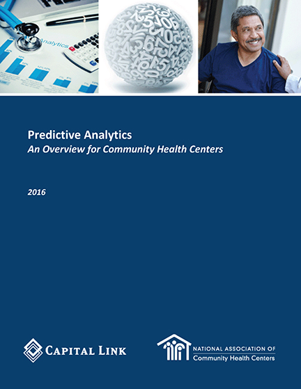 Report Predictive Analytics An Overview for Community Health Centers 1